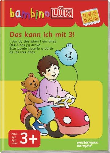 bambinoLÜK-System: bambinoLÜK: Das kann ich mit 3!: Einfachste Übungen für Kinder ab 3 Jahren