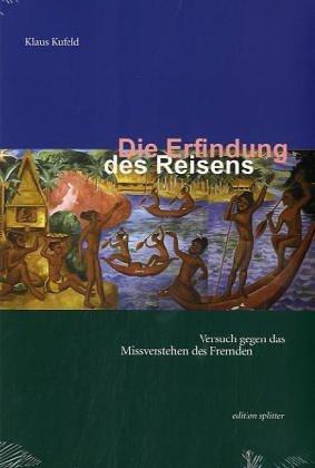 Die Erfindung des Reisens