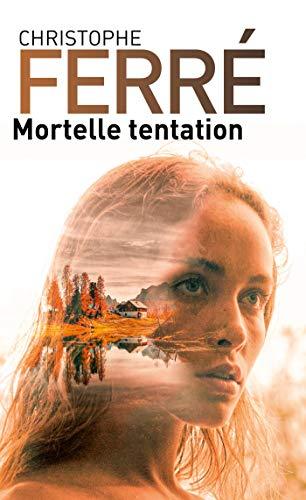 Mortelle tentation