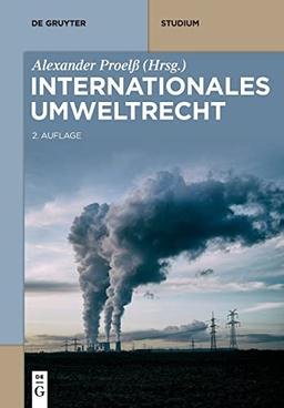 Internationales Umweltrecht (De Gruyter Studium)