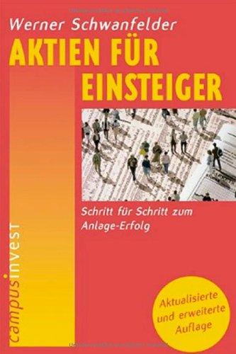 Aktien für Einsteiger: Schritt für Schritt zum Anlage-Erfolg