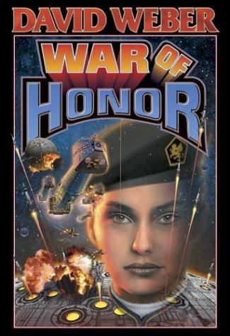 War of Honor (A Honor Harrington novel)