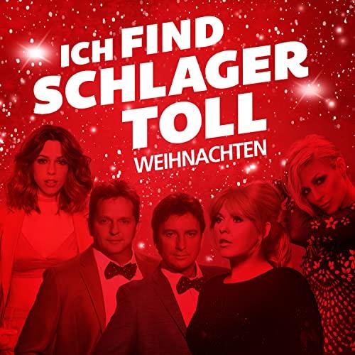 Ich Find Schlager Toll – Weihnachten (2CD)