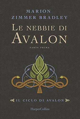 Le nebbie di Avalon. Il ciclo di Avalon