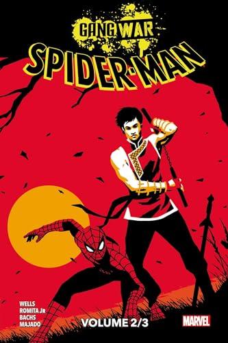 Spider-Man gang war. Vol. 2. La loi du plus fort