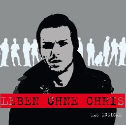 Leben Ohne Chris-das Musical