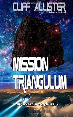 Mission Triangulum: MULTIVERSUM Zyklus 2