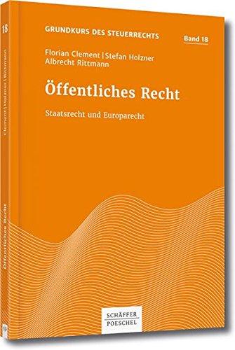 Öffentliches Recht: Staatsrecht und Europarecht