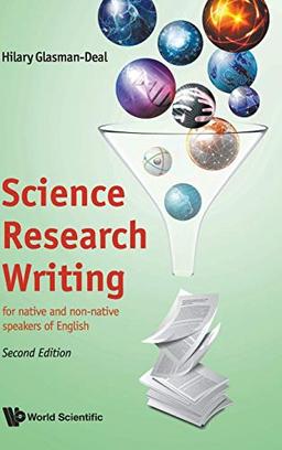 Science Research Writing: For Native and Non-native Speakers of English: for native and non-native speakers of English (Second Edition)