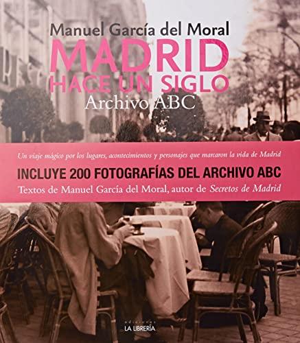 Madrid hace un siglo. Archivo ABC