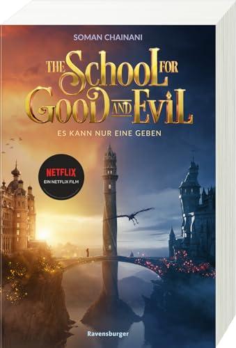 The School for Good and Evil, Band 1: Es kann nur eine geben. Filmausgabe zur Netflix-Verfilmung (The School for Good and Evil, 1)