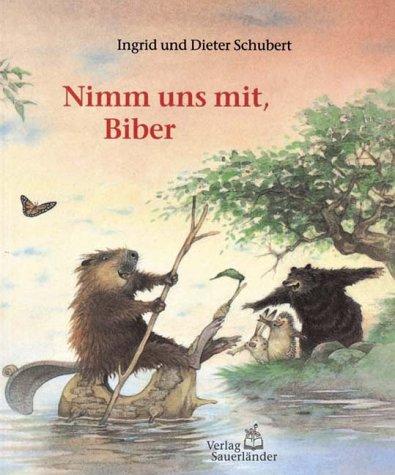 Nimm uns mit, Biber