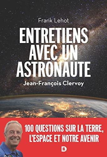 Entretiens avec un astronaute