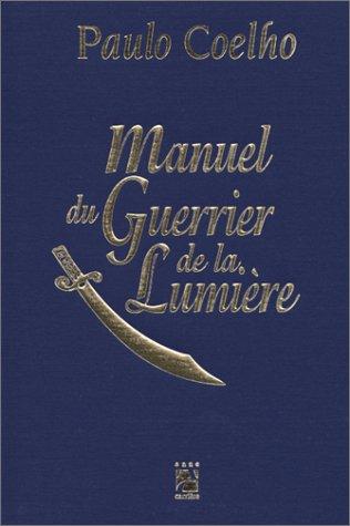 Manuel du guerrier de la lumière