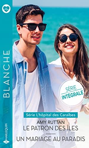 L'hôpital des Caraïbes : série intégrale