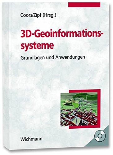 3D-Geoinformationssysteme, Grundlagen und Anwendungen