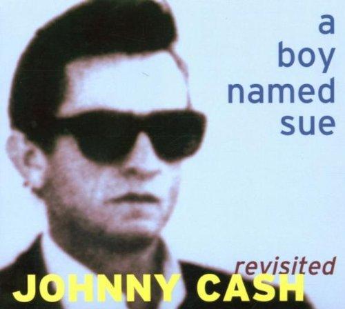 A boy named Sue - Johnny Cash Revisited