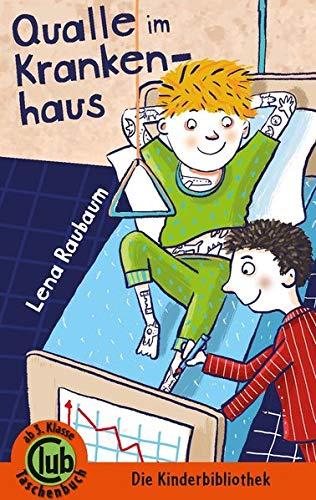 Qualle im Krankenhaus (Club-Taschenbuch-Reihe)