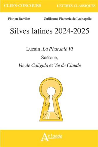 Sylves latines 2024-2025 : Lucain, La Pharsale VI ; Suétone, Vie de Caligula et Vie de Claude