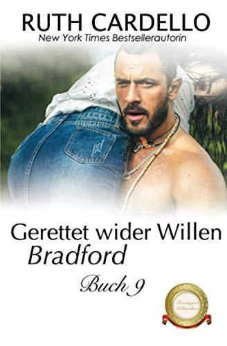 Gerettet wider Willen Bradford (Die Barrington-Milliardäre, Buch 9)