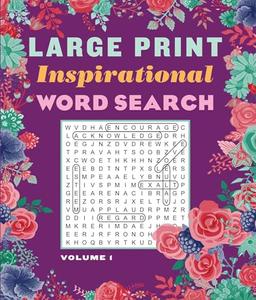 Large Print Inspirational Word Search Volume 1 (Large Print Puzzle Books)