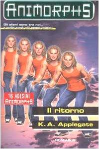 Il ritorno (Animorphs, Band 48)