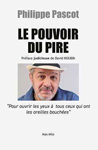 Le pouvoir du pire