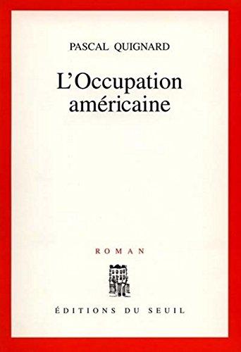 L'Occupation américaine