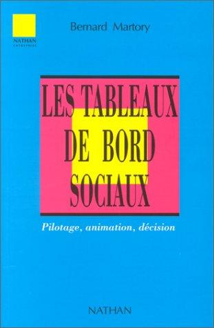 Les Tableaux de bord sociaux : pilotage, animation, décision