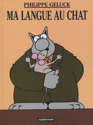 Le Chat. Vol. 6. Ma langue au Chat