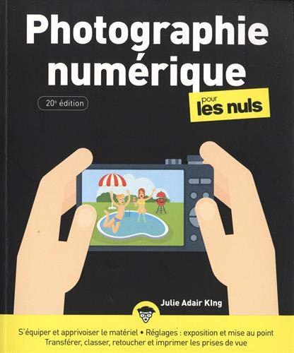 La photographie numérique pour les nuls