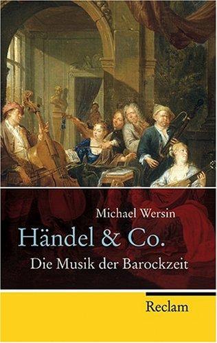 Händel & Co.: Die Musik der Barockzeit