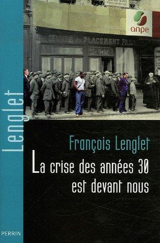 La crise des années 30 est devant nous