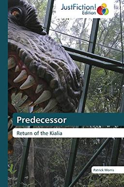 Predecessor: Return of the Kialia