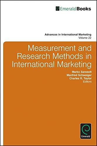 Measurement and Research Methods in International Marketing (Advances in International Marketing, 22, Band 22)