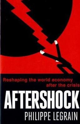 Aftershock: Reshaping the World Economy After the Crisis