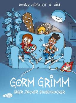 Gorm Grimm: Jäger, Zocker, Stubenhocker