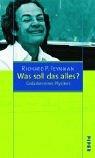 Was soll das alles?: Gedanken eines Physikers