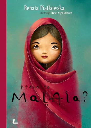 Ktora to Malala? (WOJNY DOROSŁYCH HISTORIE DZIECI)