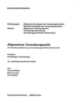 Allgemeines Verwaltungsrecht mit Verwaltungsvollstreckung und verwaltungsgerichtlichem Rechtsschutz: (keine Auslieferung über den Buchhandel)