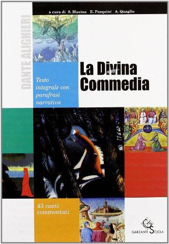 La Divina Commedia. 43 canti commentati