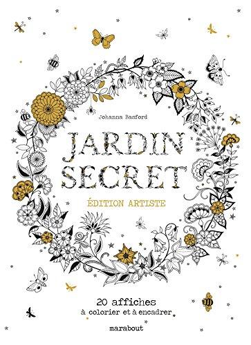 Jardin secret : 20 affiches à colorier et à encadrer