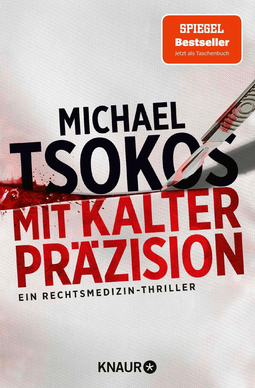 Mit kalter Präzision: Ein Rechtsmedizin-Thriller | SPIEGEL Bestseller