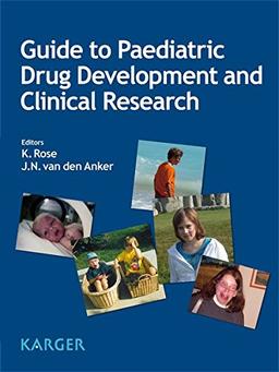 Guide to Paediatric Drug Development and Clinical Research