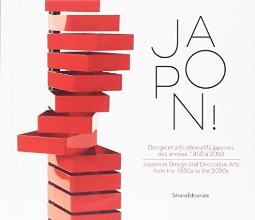 Japan!: Design & Decorative Arts from 1950 to 2000