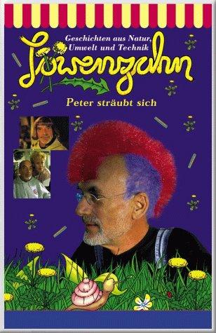 Peter Lustigs Löwenzahn - Peter sträubt sich [VHS]