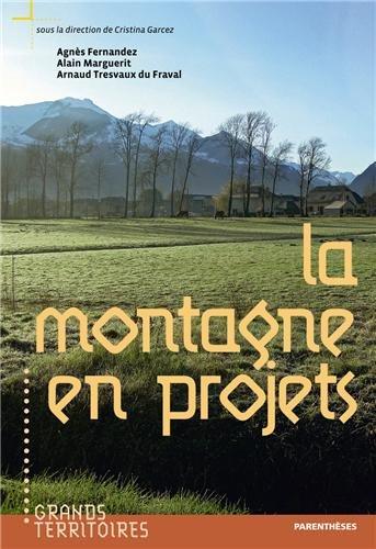 La montagne en projets