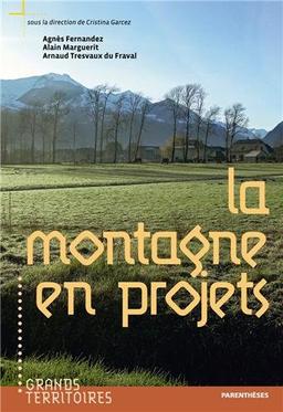 La montagne en projets