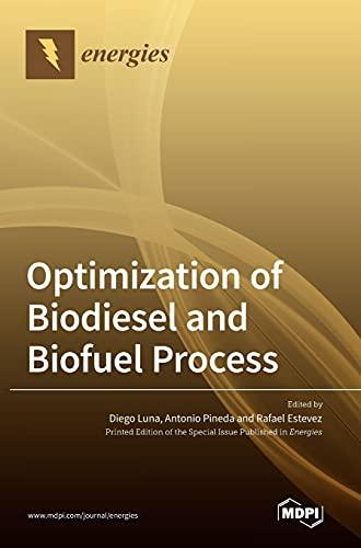 Optimization of Biodiesel and Biofuel Process