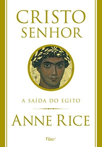 Cristo Senhor. A Saída do Egito (Em Portuguese do Brasil)